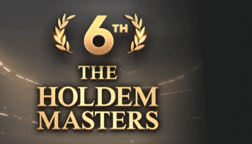 6th HOLDEM MASTERS